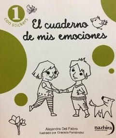 El cuaderno de mis emociones - Alejandra Del Fabro - Libro