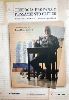 Teología profana y pensamiento crítico - Fernández Nadal / Silnik - Libro