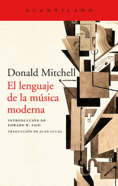 El lenguaje de la música moderna - Donald Mitchell