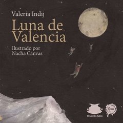 Luna de Valencia - Valeria Indij - Libro