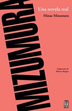 Una novela real - Minae Mizumura - Libro