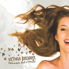 Victoria Birchner - Memoria del viento - CD