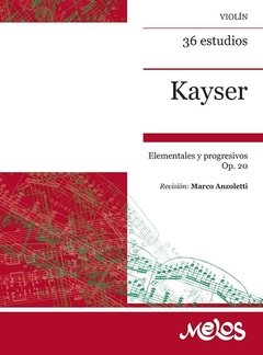 Kayser - 36 Estudios - Libro ( Partituras )