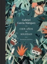 Cien años de soledad - Gabriel García Márquez - Libro (ilustrado)
