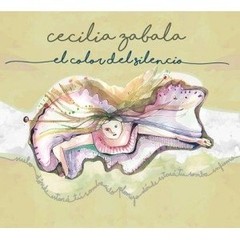 Cecilia Zabala - El color del silencio - CD