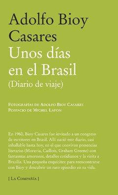 Unos días en Brasil - Adolfo Bioy Casares - Libro
