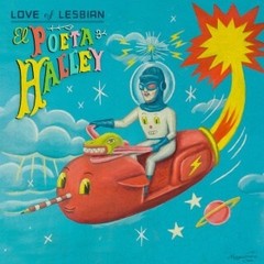 Love of Lesbian - El poeta Halley - CD
