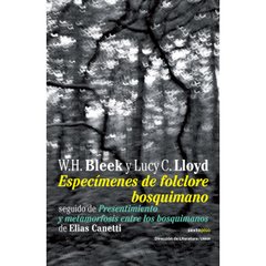Especímenes del folclore bosquimano - W.H.I. Bleek y Lucy C. Lloyd - Libro