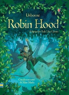 Robin Hood - Alan Marks (ilustraciones) / Rob L. Jones (adaptación)