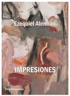 Impresiones - Ezequiel Alemian - Libro