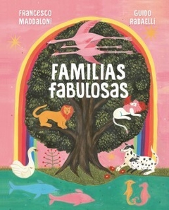 Familias fabulosas - Francesco Maddaloni / Guido Radaelli