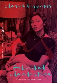 Felicidad clandestina - Clarice Lispector