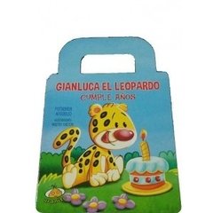 Gianluca el leopardo cumple años - Fernanda Argüello - Libro