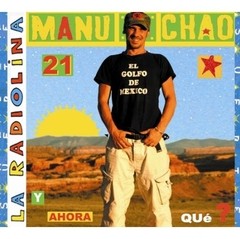 Manu Chao - La Radiolina - Y ahora que? - CD