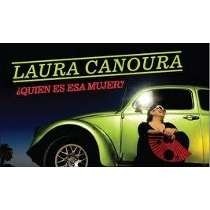 Laura Canoura - ¿Quién es esa mujer? - CD