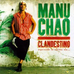 Manu Chao - Clandestino - CD