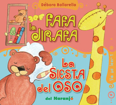 Fafa la jirafa / La siesta del oso - Débora Barbarella - Libro