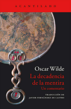 La decadencia de la mentira - Oscar Wilde