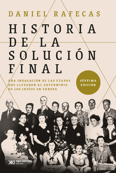 Historia de la solución final - Daniel Rafecas