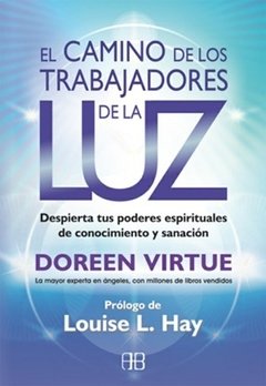 El camino de los trabajadores de la luz - Doreen Virtue - Libro