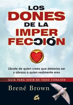 Los dones de la imperfección - Brené Brown