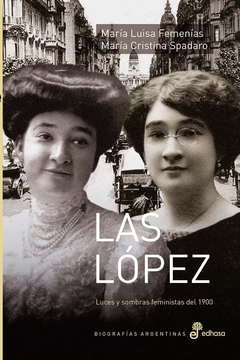 Las López - María Cristina Spadaro / María Luisa Femenías