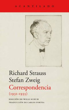 Correspondencia (1931-1935) - Richard Strauss / Stefan Zweig