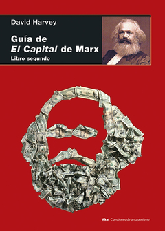 Guía de El Capital de Marx - David Harvey - Libro Segundo