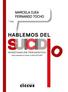 Hablemos del suicidio - Marcela Ojea / Fernando Tocho - Libro