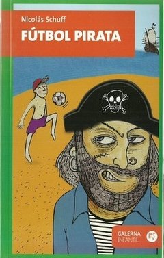 Fútbol pirata - Nicolas Schuff - Libro