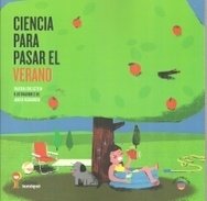 Ciencia para pasar el verano - Valeria Edelsztein - Libro