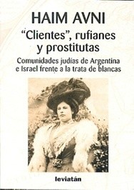 " Clientes ", rufianes y prostitutas - Haim Avni - Libro