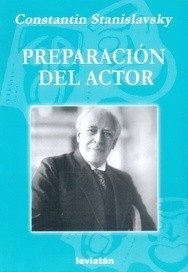 La preparación del actor - Constantin Stanislavski - Libro