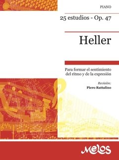 Heller - 25 estudios Op.47 - Libro ( Partituras )