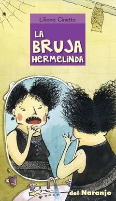 La bruja Hermelinda - Liliana Cinetto - Libro