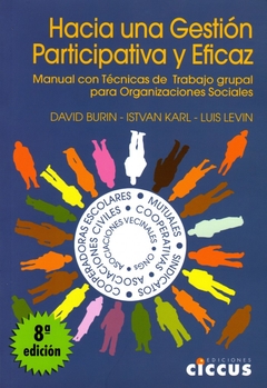 Hacia una gestión participativa y eficaz - David Burin / Istvan Karl / Luis Levin - Libro