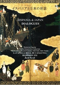 Hispania & Japan - Dialogues - Jordi Savall / Monserrat Figueras - CD