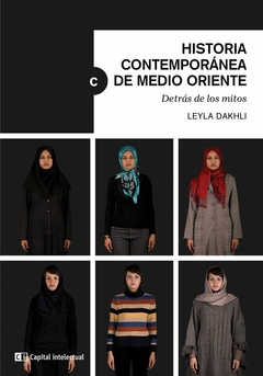 Historia contemporánea de Medio Oriente - Leyla Dakhli