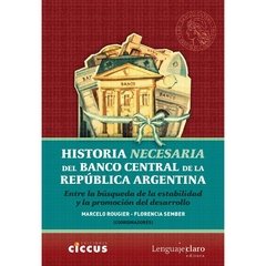 Historia necesaria del Banco Central de la República Argentina - Libro