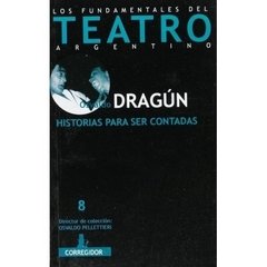 Historias para ser contadas - Osvaldo Dragún - Libro