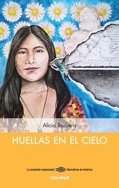 Huellas en el cielo - Alicia Barberis - Libro