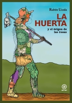 La huerta - Ruben Uceda - Libro