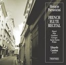 Horacio Parravicini - French Flute Recital - Debussy / Fauré / Gaubert....- CD