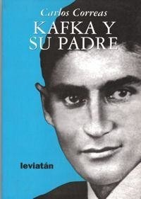 Kafka y su padre - Carlos Correas - Libro