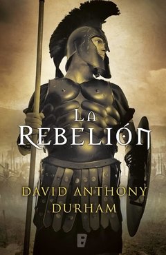 La rebelion - David Anthony Durham - Libro