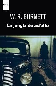 La jungla de asfalto - W. R.Burnett - Libro