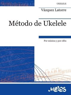 Método de ukelele - Vázquez Latorre - Libro