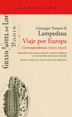 Viaje por Europa - Correpondencia 1925 - 1930 - Giuseppe Tomasi di Lampedusa