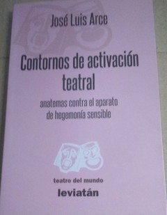 Contornos de activación teatral - José Luis Arce - Libro
