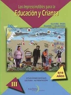Los imprescindibles para la educación y crianza III - V.V. A.A. - Libro